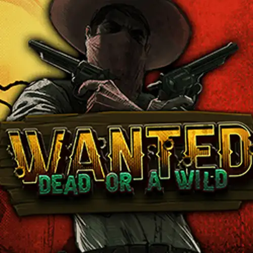 Wanted Dead or a Wild - mostbetpol.pl